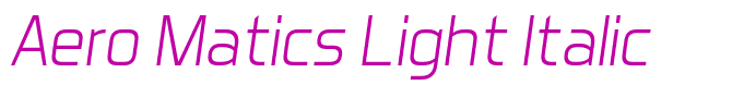 Aero Matics Light Italic